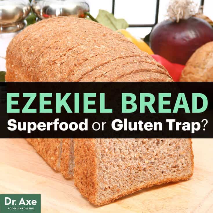 Ezekiel Bread Superfood Or Gluten Trap Dr Axe