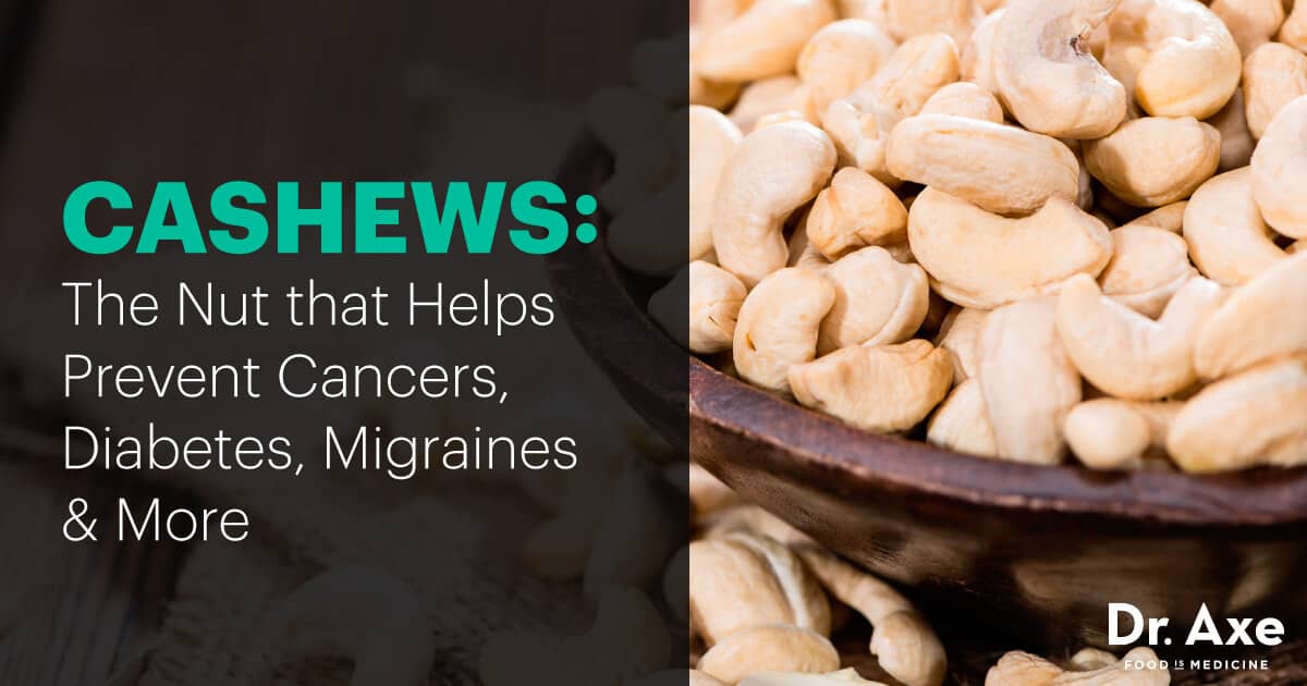 Cashews Nutrition Helps Prevent Cancer, Diabetes & More Dr. Axe