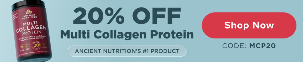 20% off Ancient Nutrition Multi Collagen Protein, code MCP20