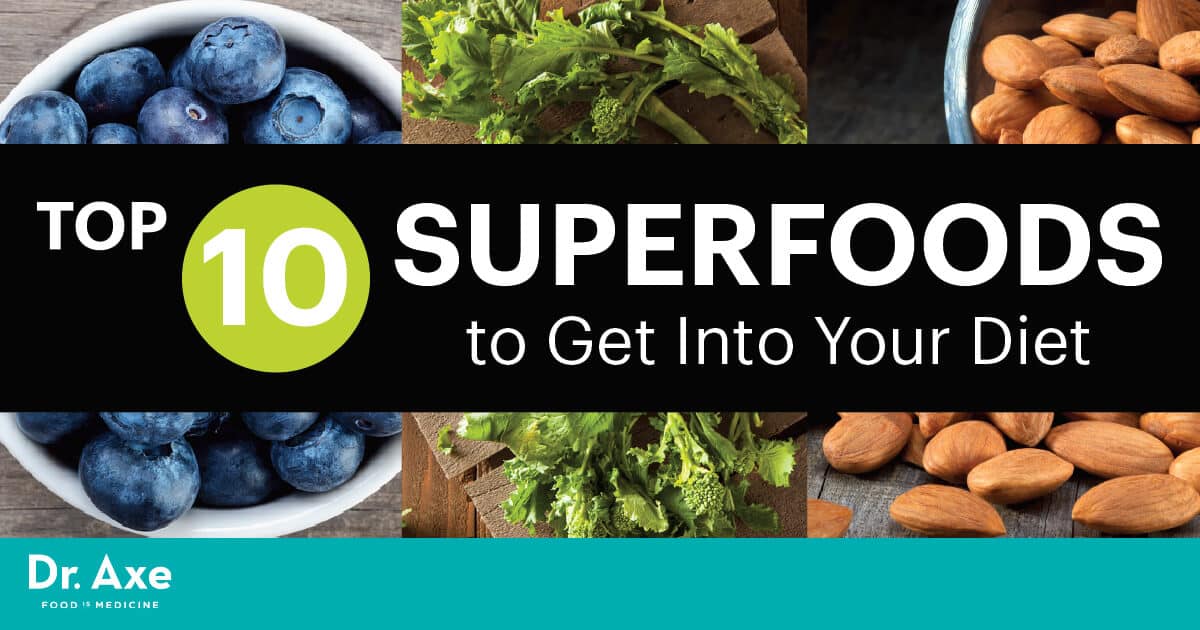 10 Superfoods To Add To Your Diet