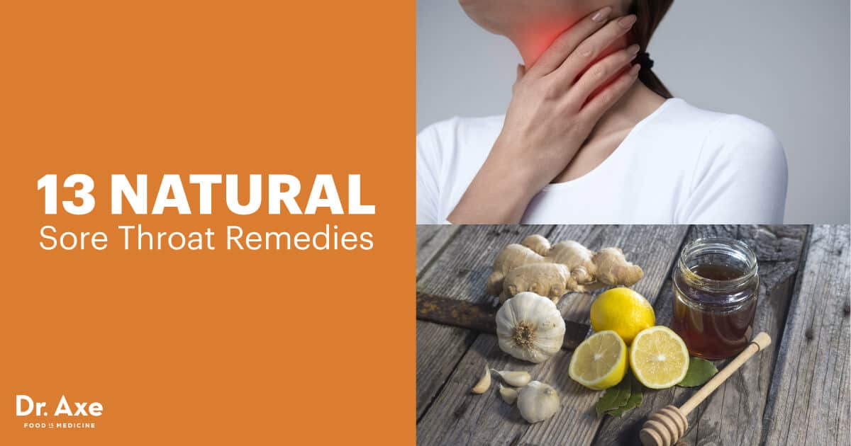 12 Natural Sore Throat Remedies For Fast Relief Dr Axe