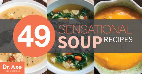 49 Healthy Soup Recipes That Are Sensational Dr Axe