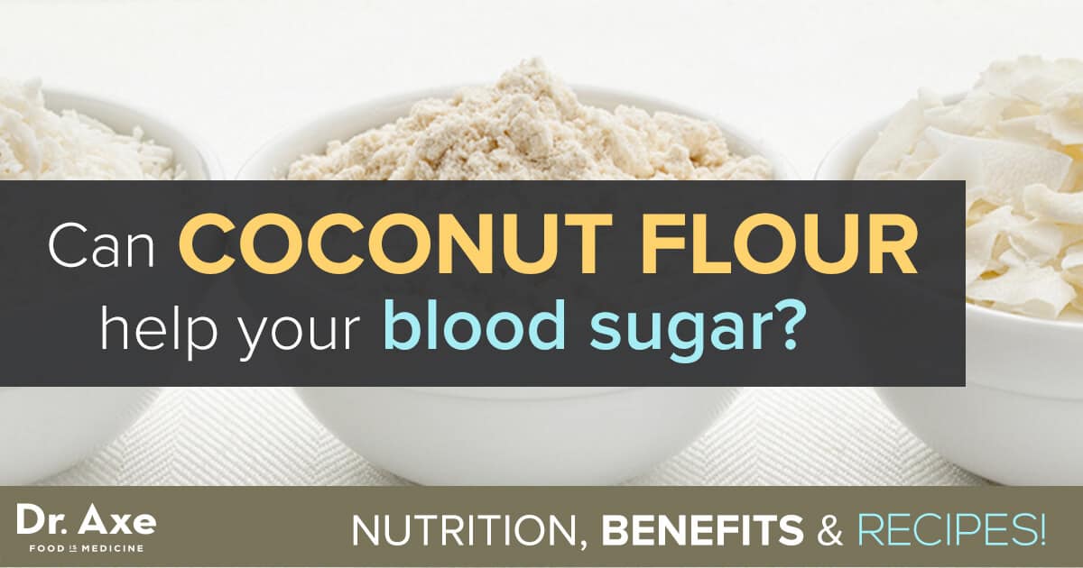 Coconut Flour Nutrition, Benefits, & How to Use It! - Dr. Axe