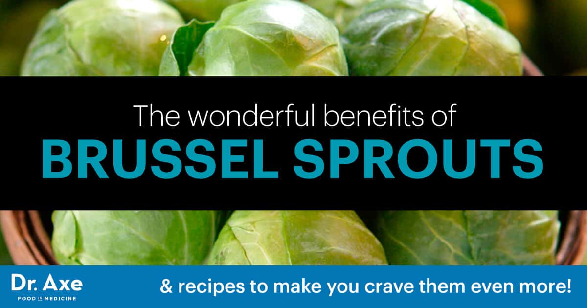 Brussels Sprouts Nutrition, Health Benefits & Recipes Dr. Axe