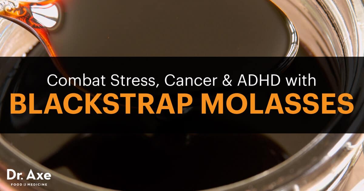 Blackstrap Molasses Combats Stress & Promotes Healthy Skin Dr. Axe