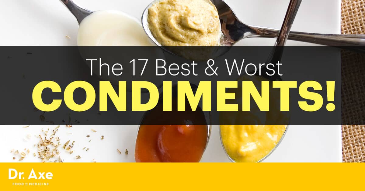 The 17 Best & Worst Condiments! Dr. Axe
