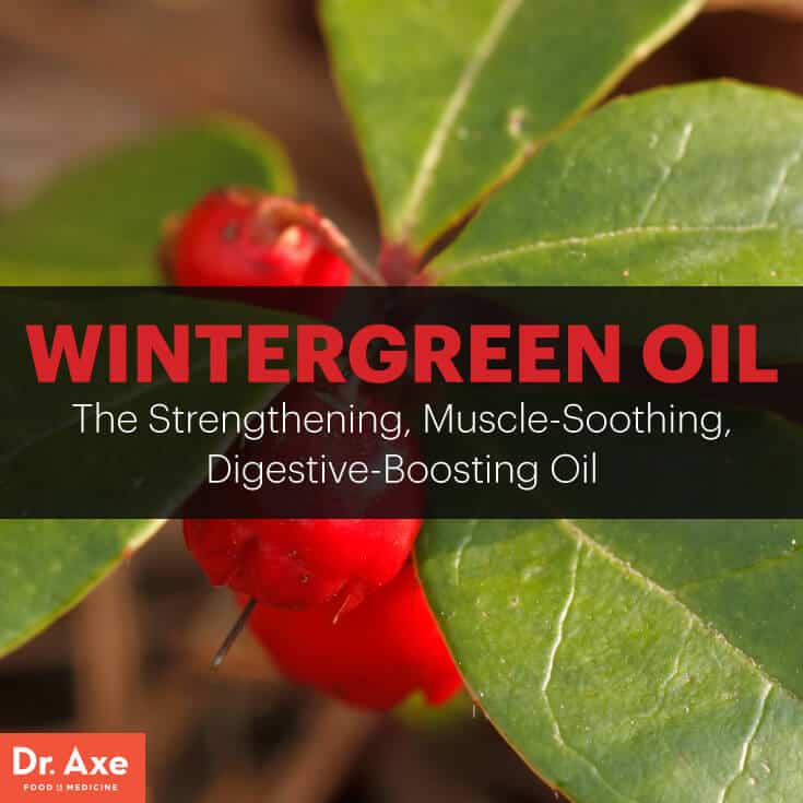 Wintergreen oil - Dr. Axe