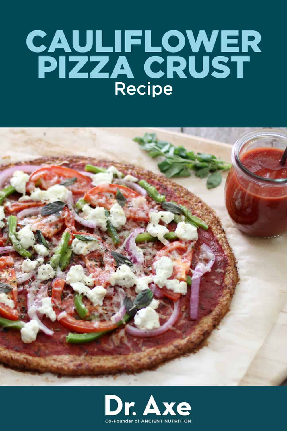 Cauliflower Pizza Crust Recipe with Garlic - Dr. Axe