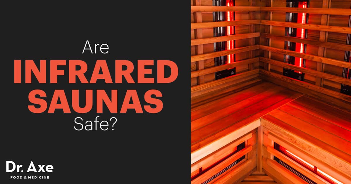 Infrared Sauna Treatment: Are the Claims Backed Up? - Dr. Axe