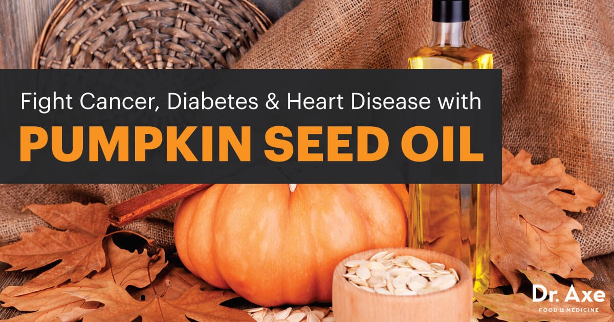 Pumpkin Seed Oil Benefits, Nutrition, Uses, Recipes, Side Effects - Dr. Axe