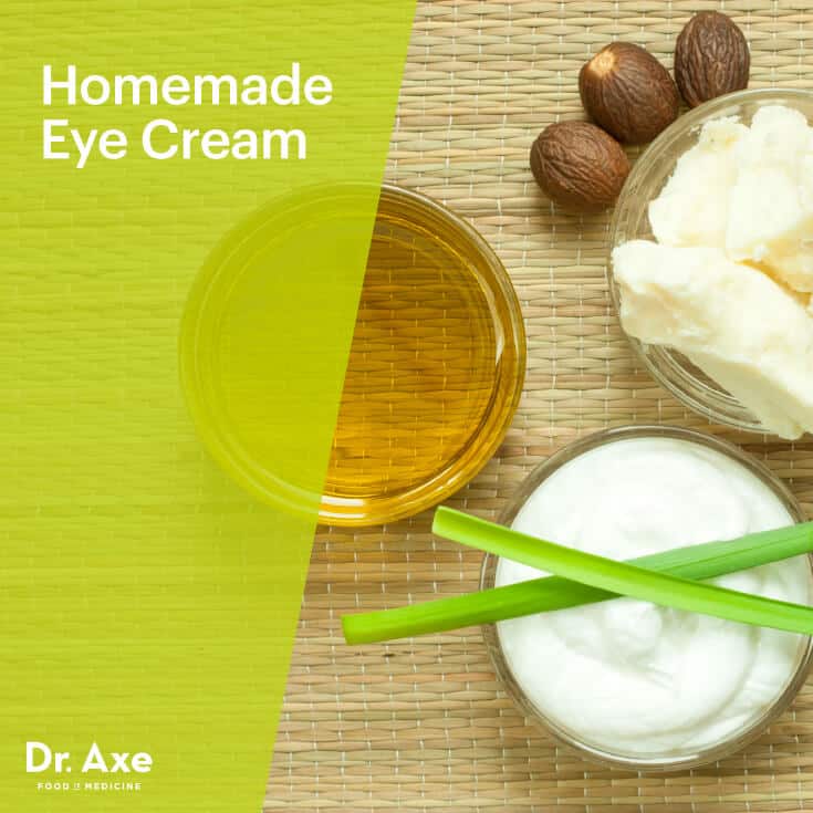 Homemade Eye Cream - Dr. Axe