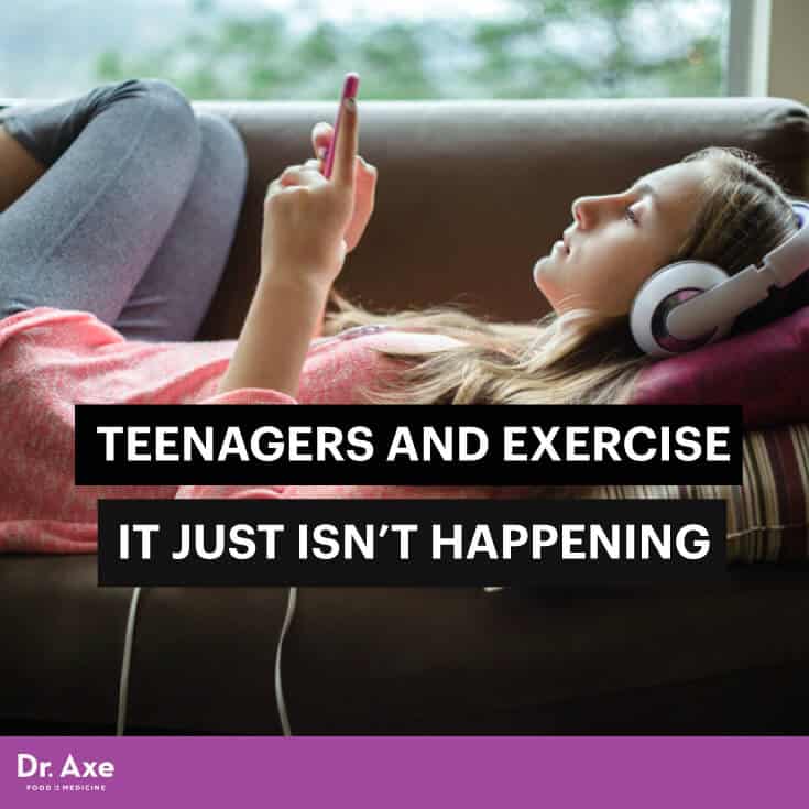 Teenagers and exercise - Dr. Axe
