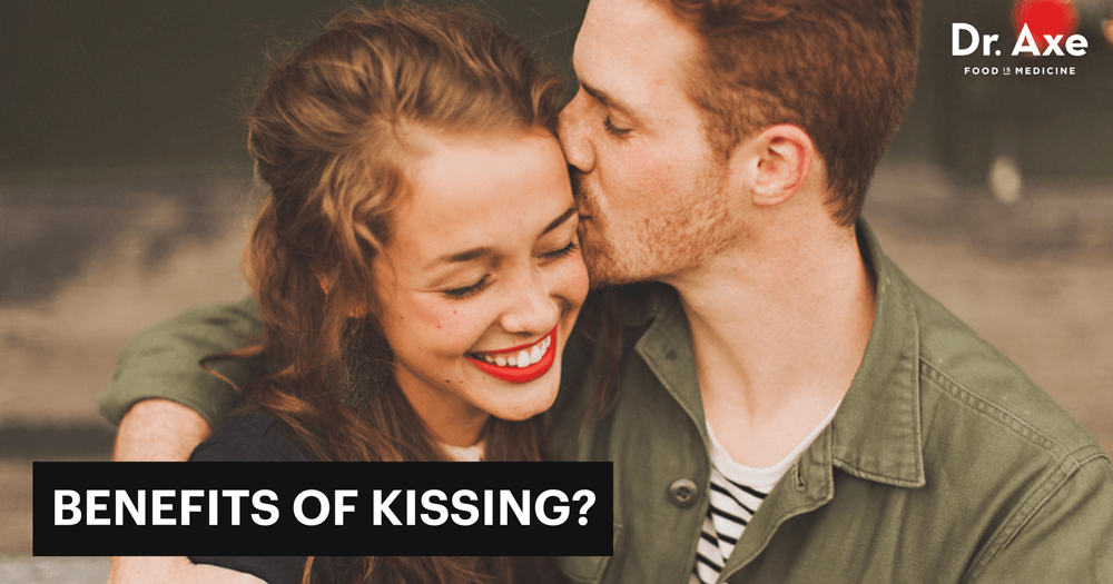 5 Real Benefits of Kissing - Dr. Axe