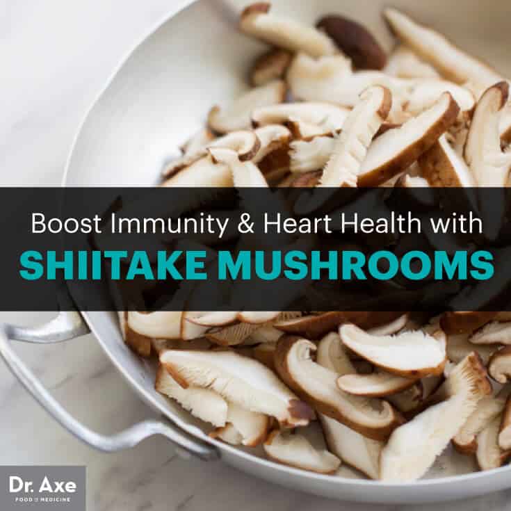 Shiitake mushrooms - Dr. Axe
