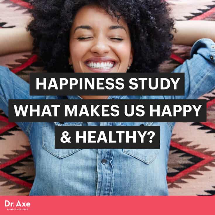 Happiness study - Dr. Axe