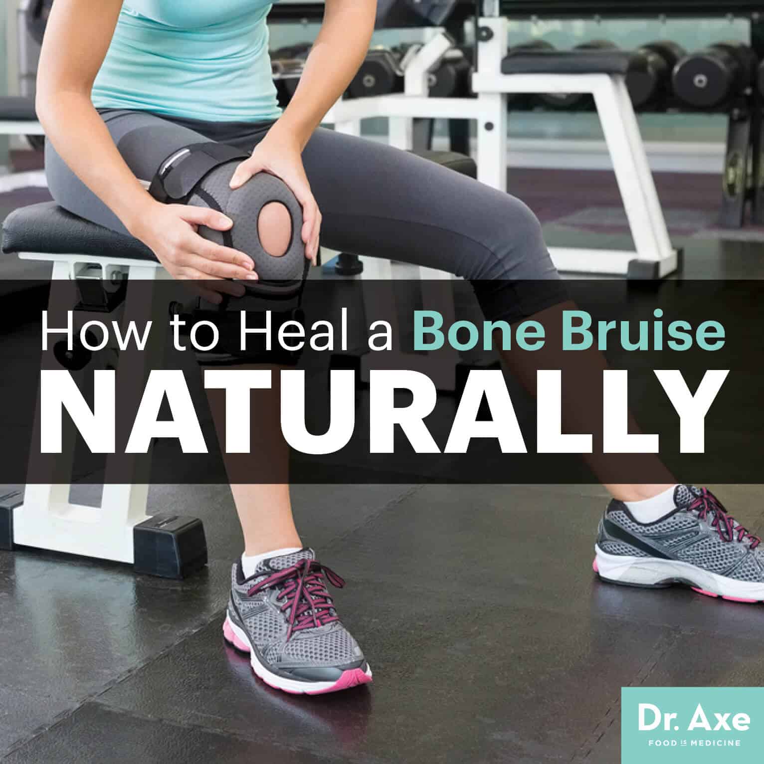 Bone bruise - Dr. Axe