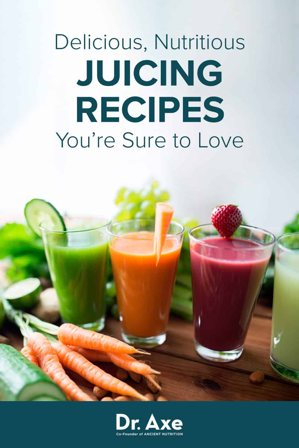30 Juicing Recipes Full of Nutrition and Delicious Dr. Axe