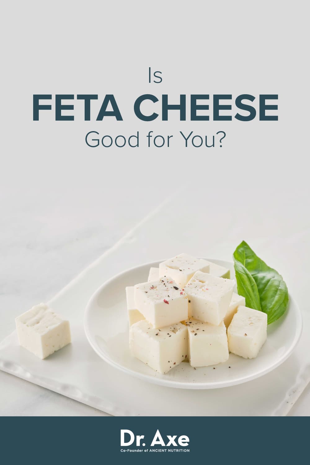 Feta Cheese Nutrition, Health Benefits And Recipes - Dr. Axe