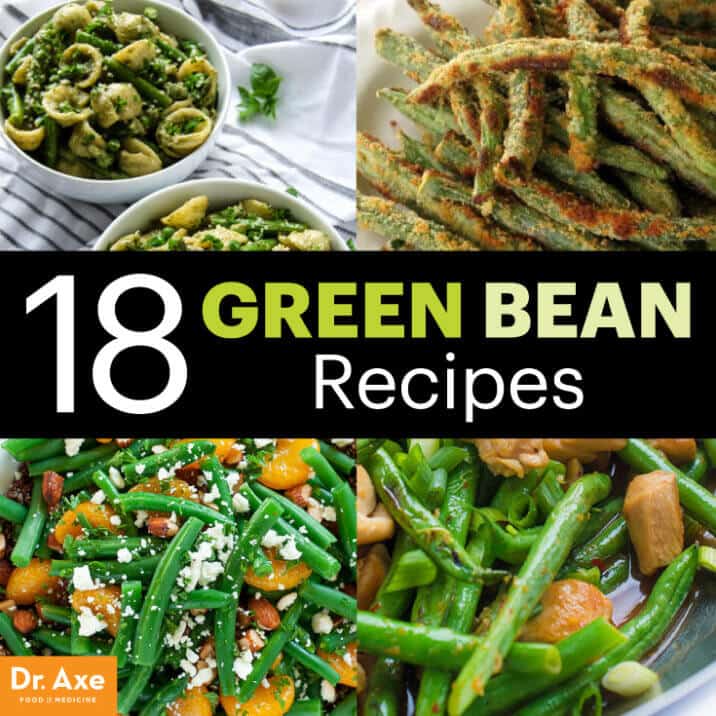 18 Green Bean Recipes, Including Stir Fries & Salads! - Dr. Axe