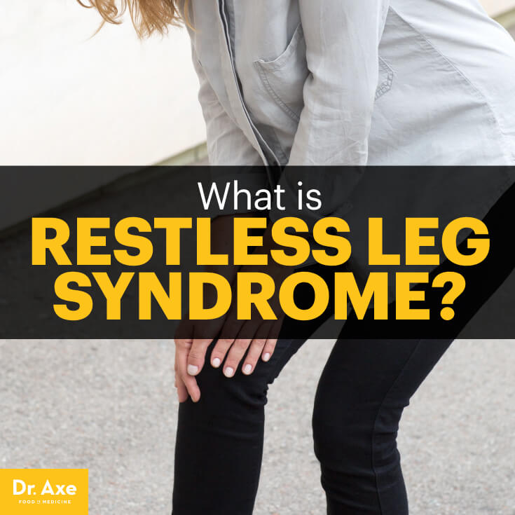 Restless Leg Syndrome Symptoms, Causes & Treatments - Dr. Axe