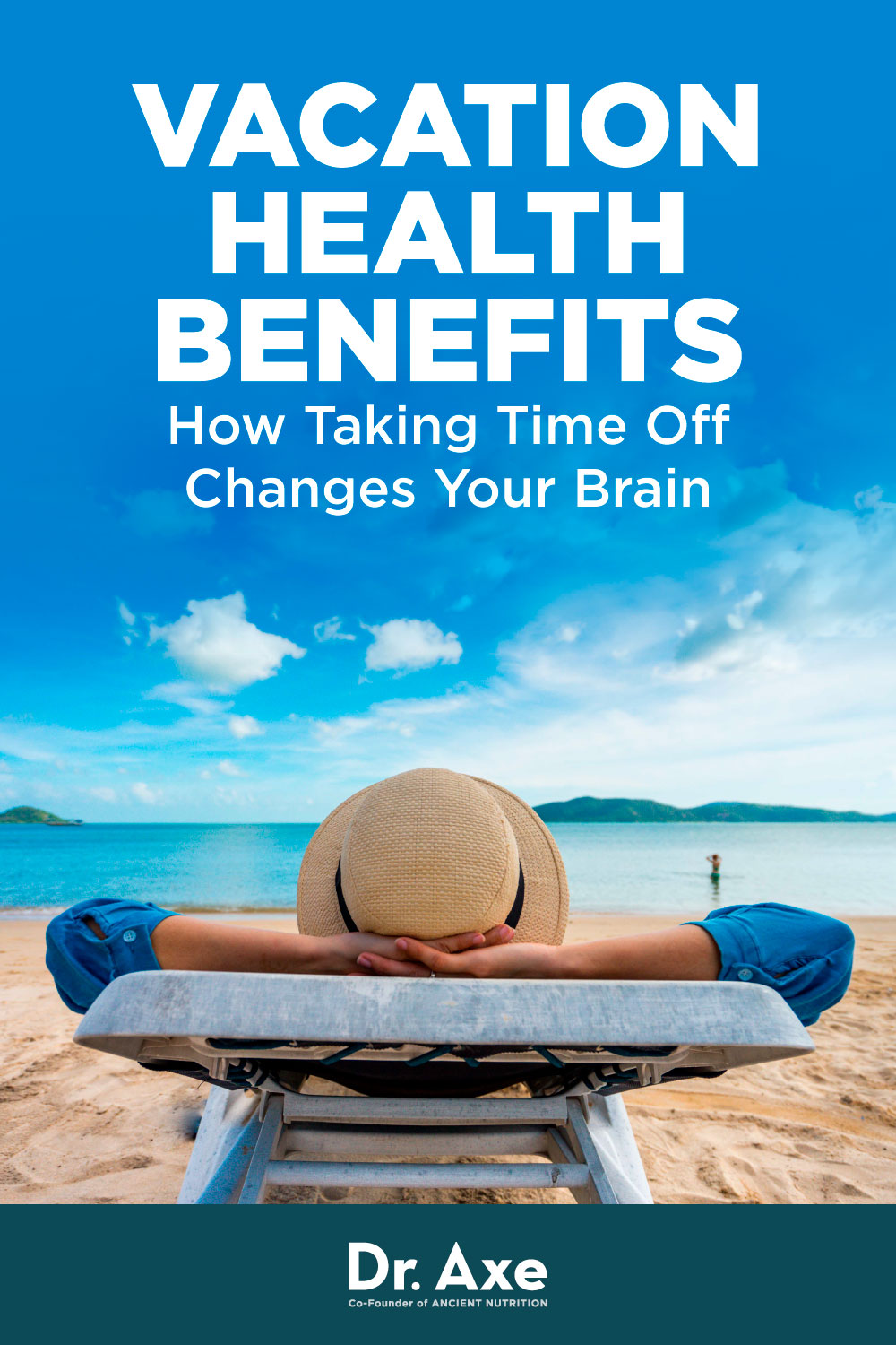 Vacation Health Benefits for the Body and Mind - Dr. Axe