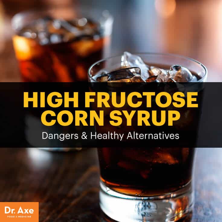 High fructose corn syrup - Dr. Axe