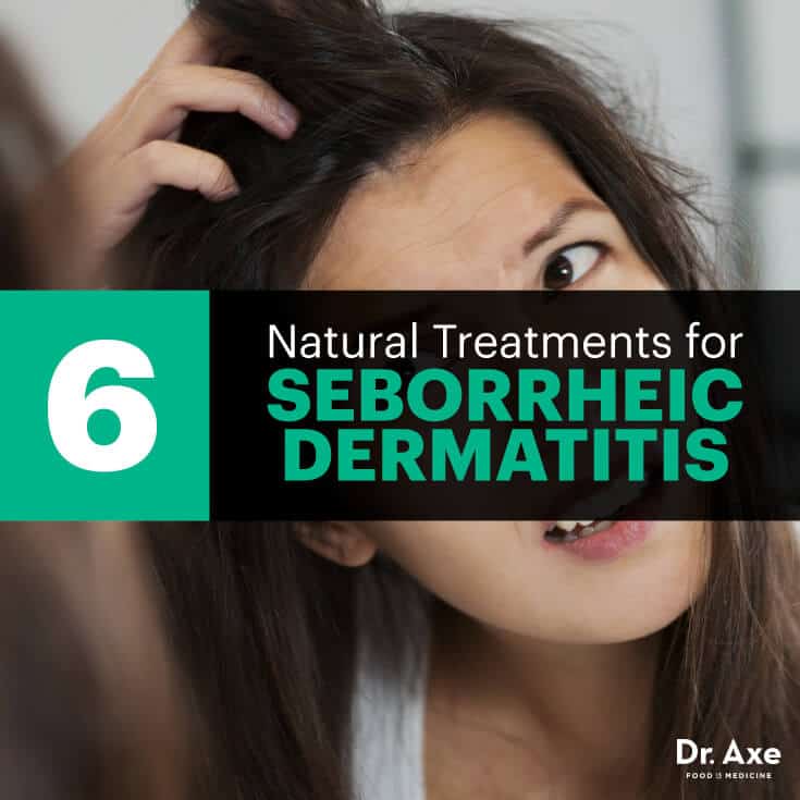 6 Natural Treatments For Seborrheic Dermatitis Dr Axe