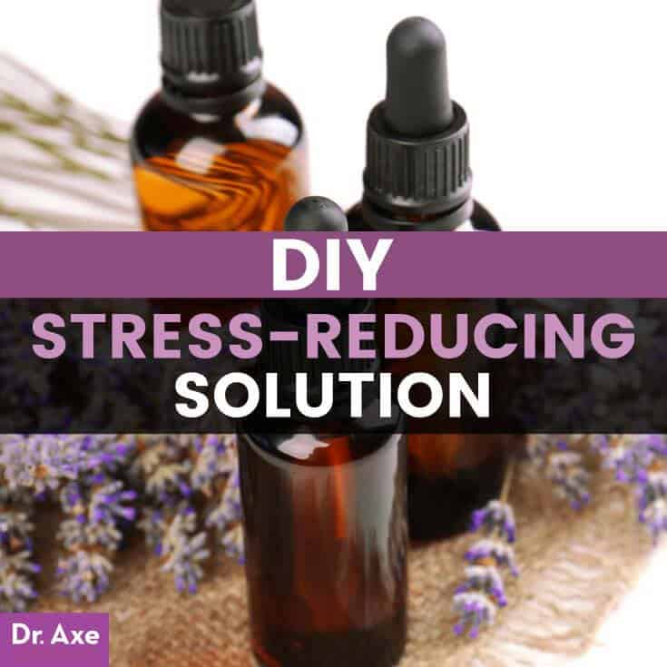DIY stress reducing solution - Dr. Axe