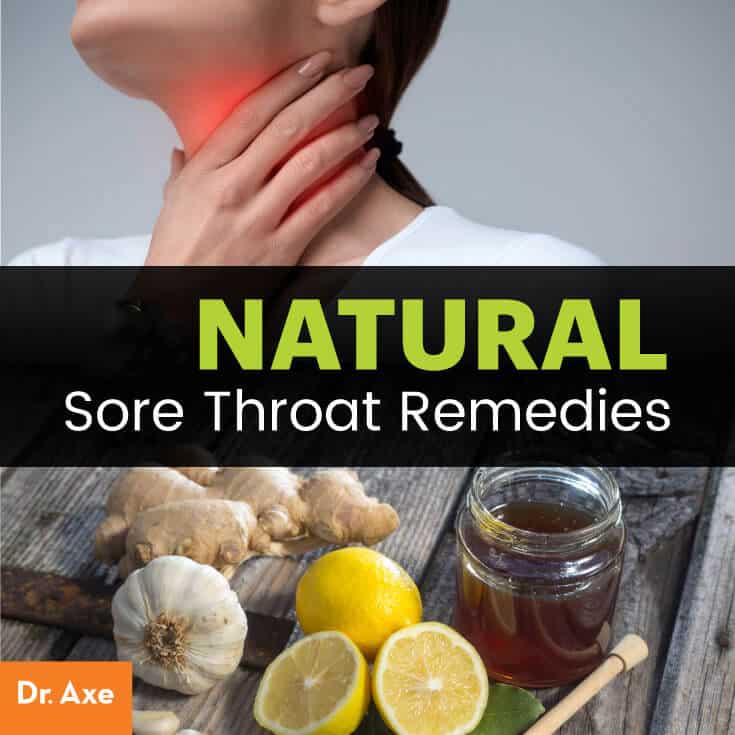 12 Natural Sore Throat Remedies For Fast Relief Dr Axe