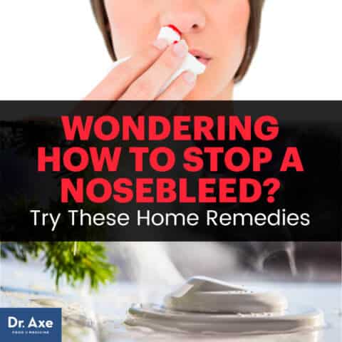 How to Stop a Nosebleed: 4 Home Remedies + Prevention - Dr. Axe