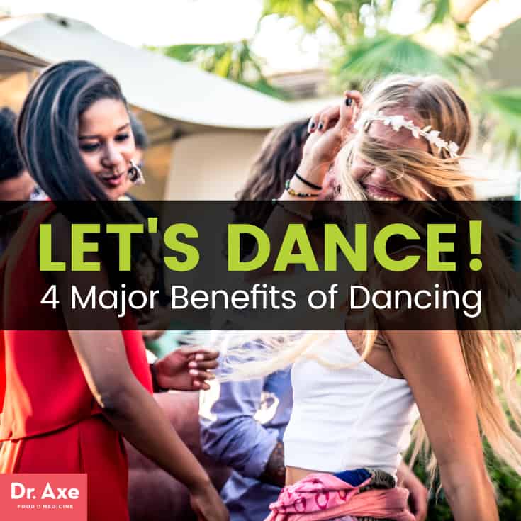 Benefits of dancing - Dr. Axe