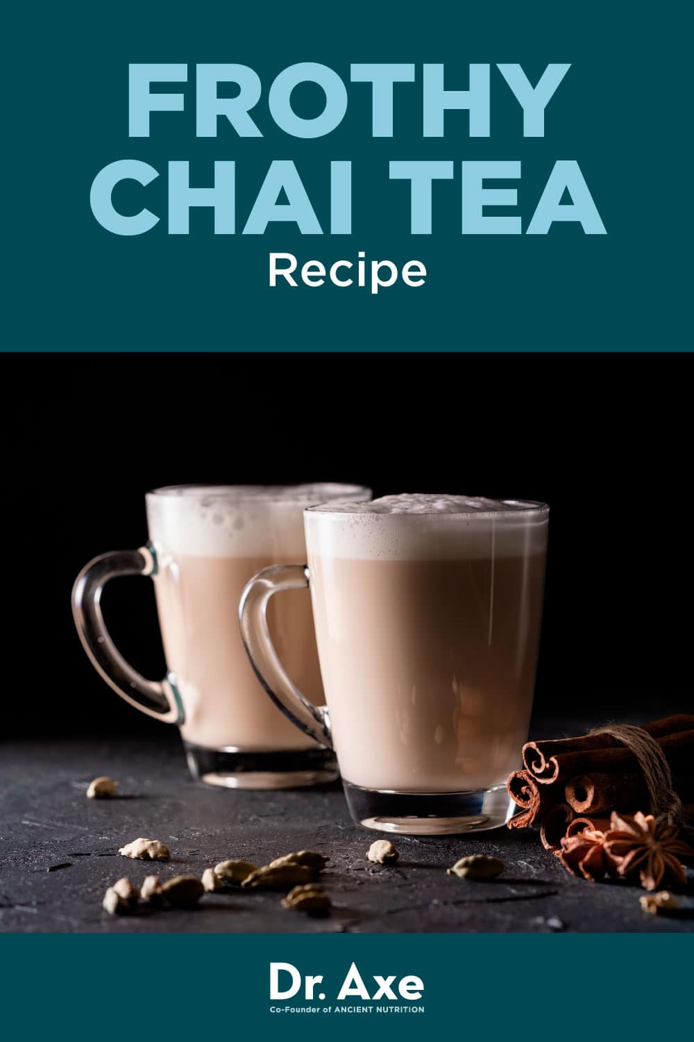 Chai Tea Recipe (Without the Caffeinated Tea!) Dr. Axe
