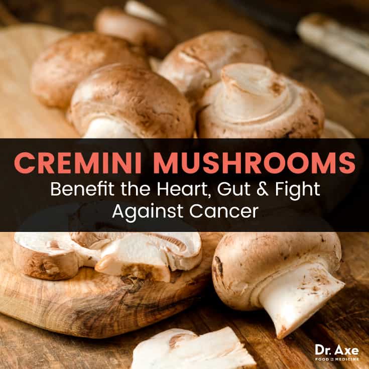 Cremini mushrooms - Dr. Axe