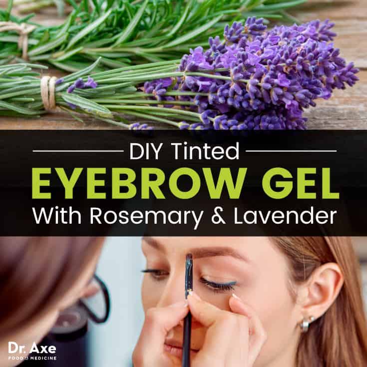 Eyebrow Gel Diy Recipe With Rosemary Lavender Dr Axe
