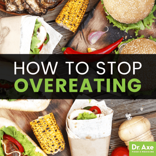 How To Stop Overeating 7 Natural Ways To Try Now Dr Axe