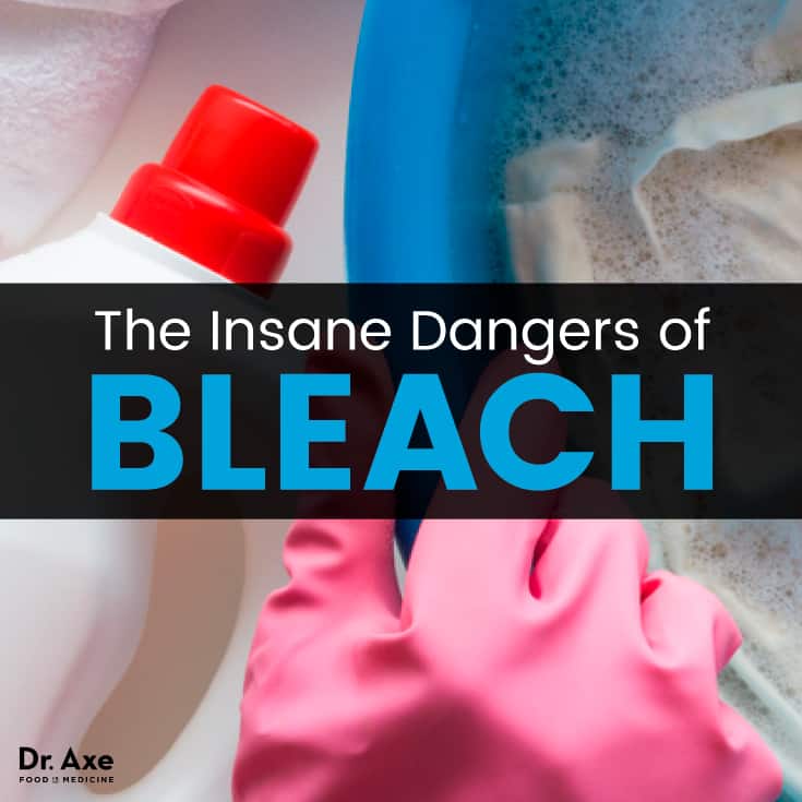 Dangers of bleach - Dr. Axe