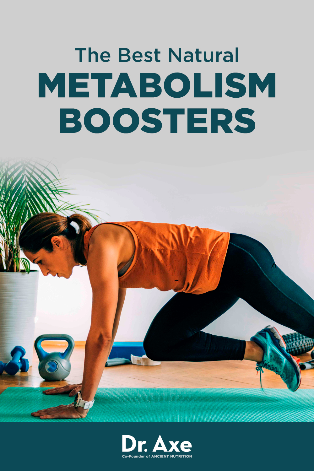 Metabolism boosters - Dr. Axe