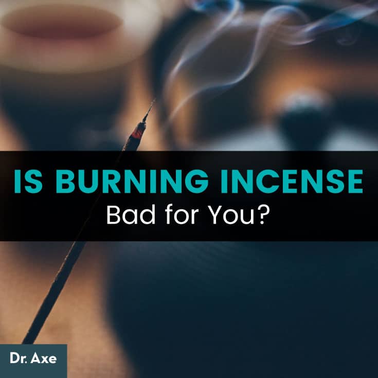 Is burning incense bad for you - Dr. Axe