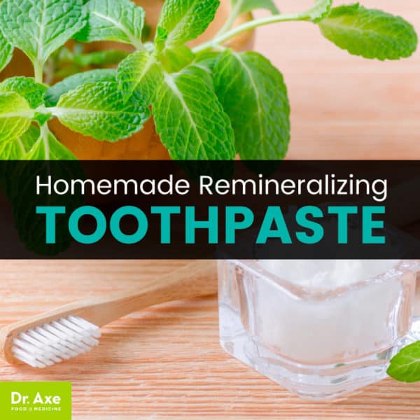 Remineralizing Toothpaste Recipe with Natural Ingredients Dr. Axe