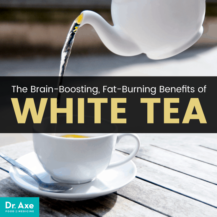 White tea benefits - Dr. Axe