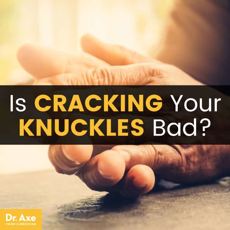 Cracking knuckles - Dr. Axe