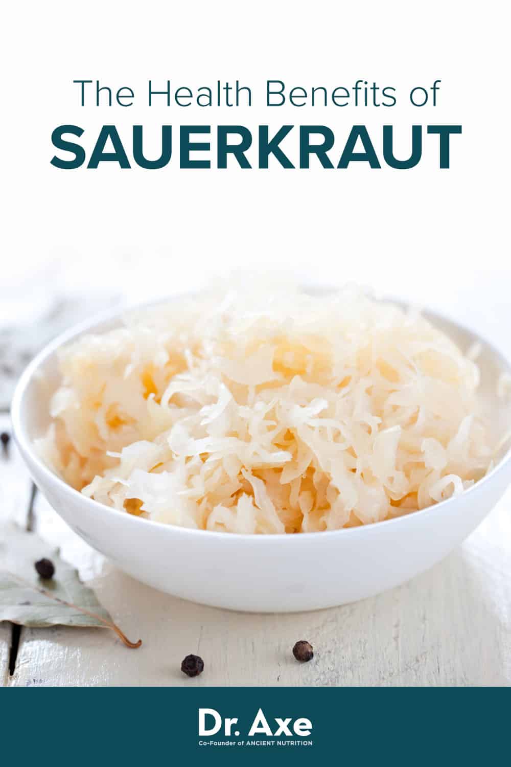 Sauerkraut Benefits, Nutrition, History and How to Make Dr. Axe