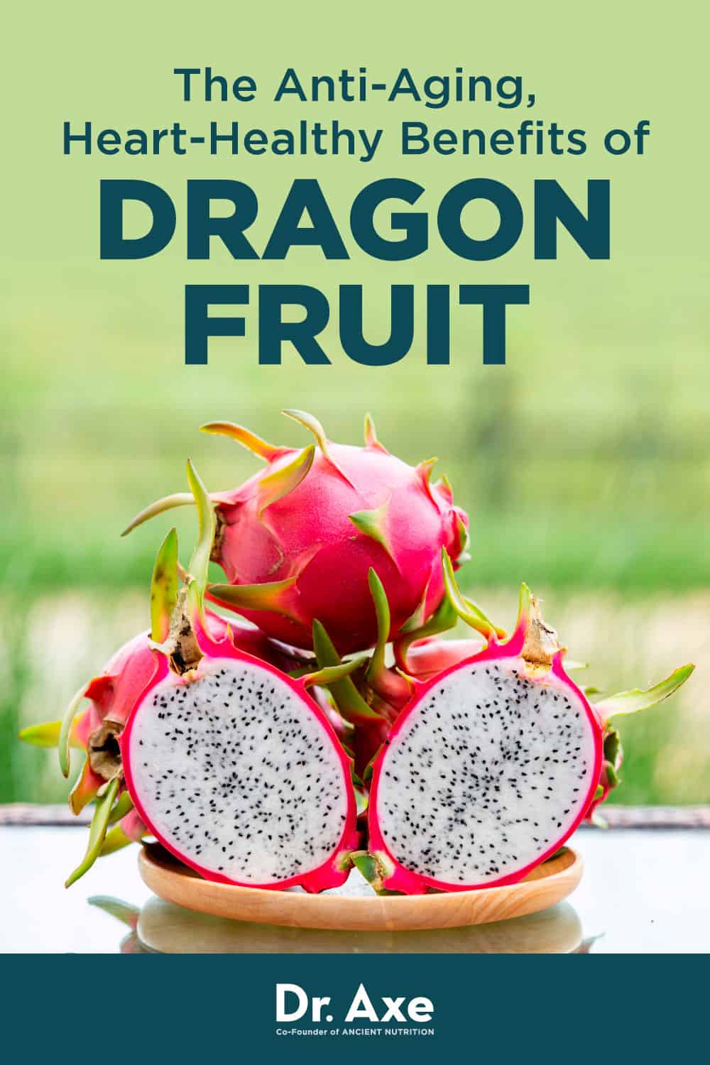 Dragon Fruit Benefits, Nutrition Facts and How to Eat Dr. Axe