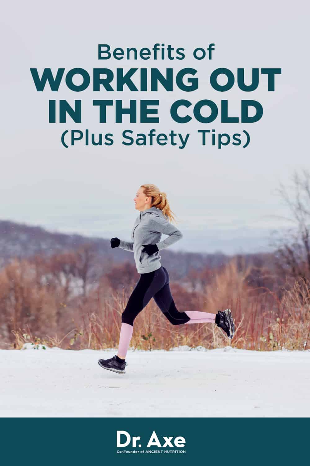 Benefits Of Working Out In The Cold Plus Safety Tips Dr Axe Benefits Of Working Out In The Cold Plus Safety Tips Dr Axe