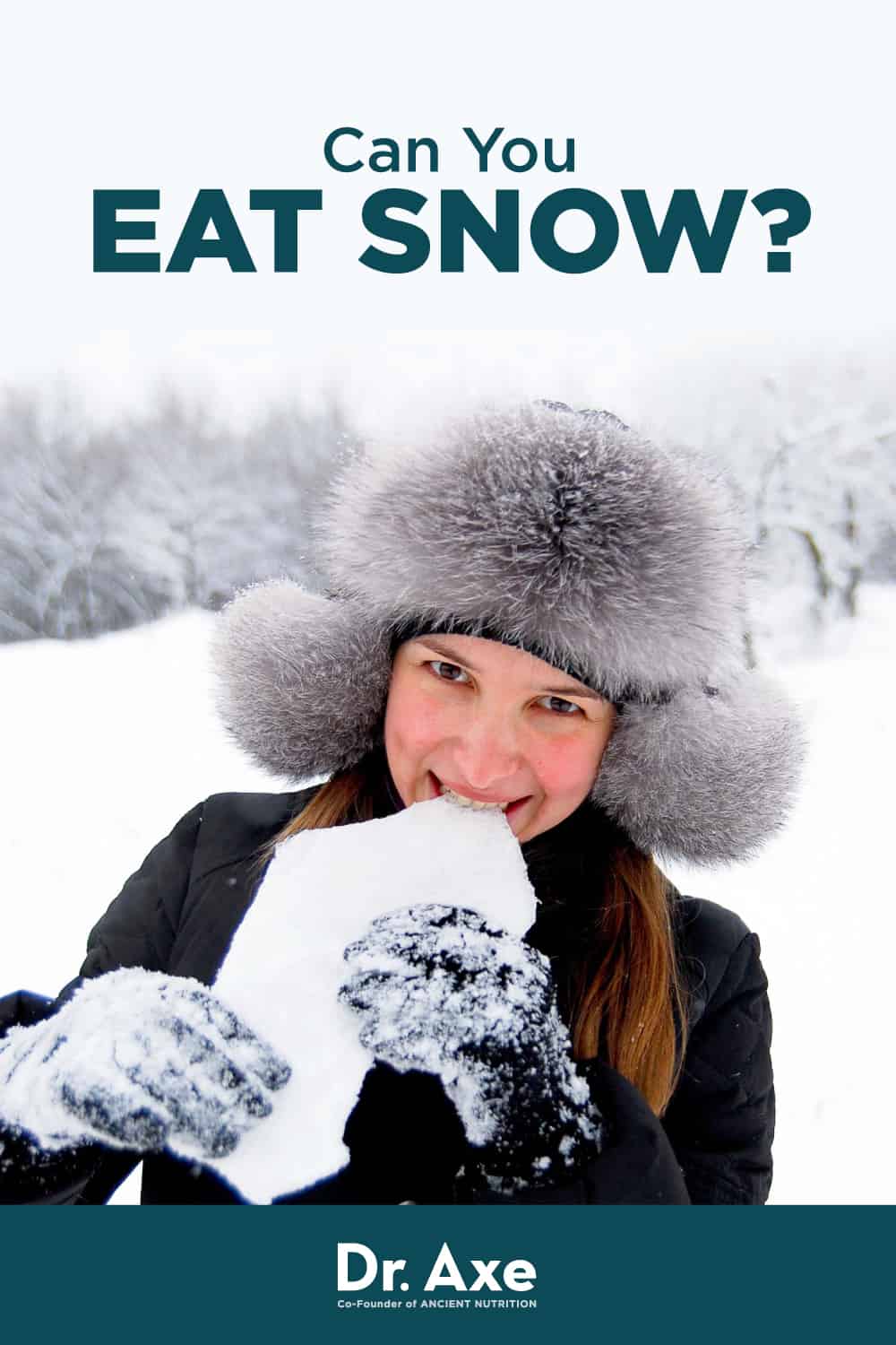 Can You Eat Snow? Is It Safe? Pros, Cons and Concerns Dr. Axe