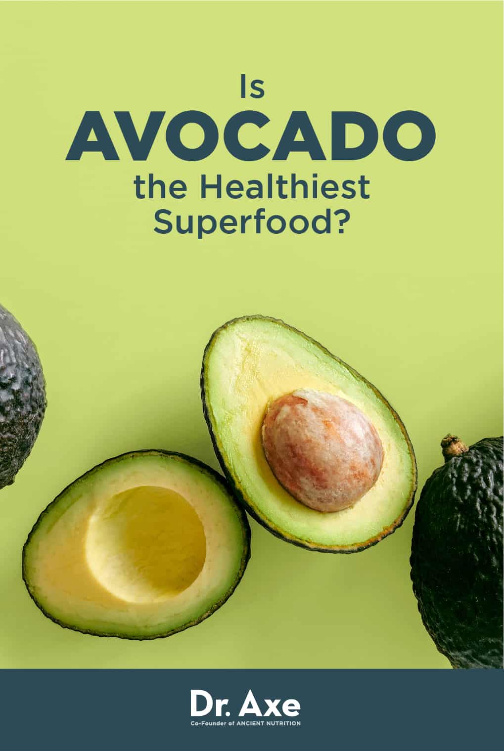 Avocado Benefits, Nutrition Facts, Recipes and More Dr. Axe