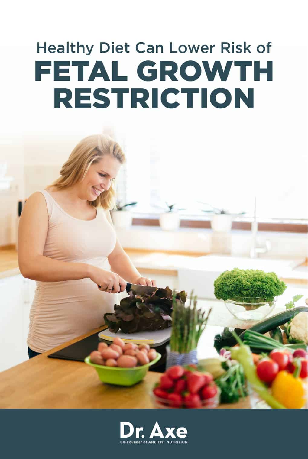 Hạn chế sự phát triển của thai nhi và chế độ ăn uống - Tiến sĩ Axe