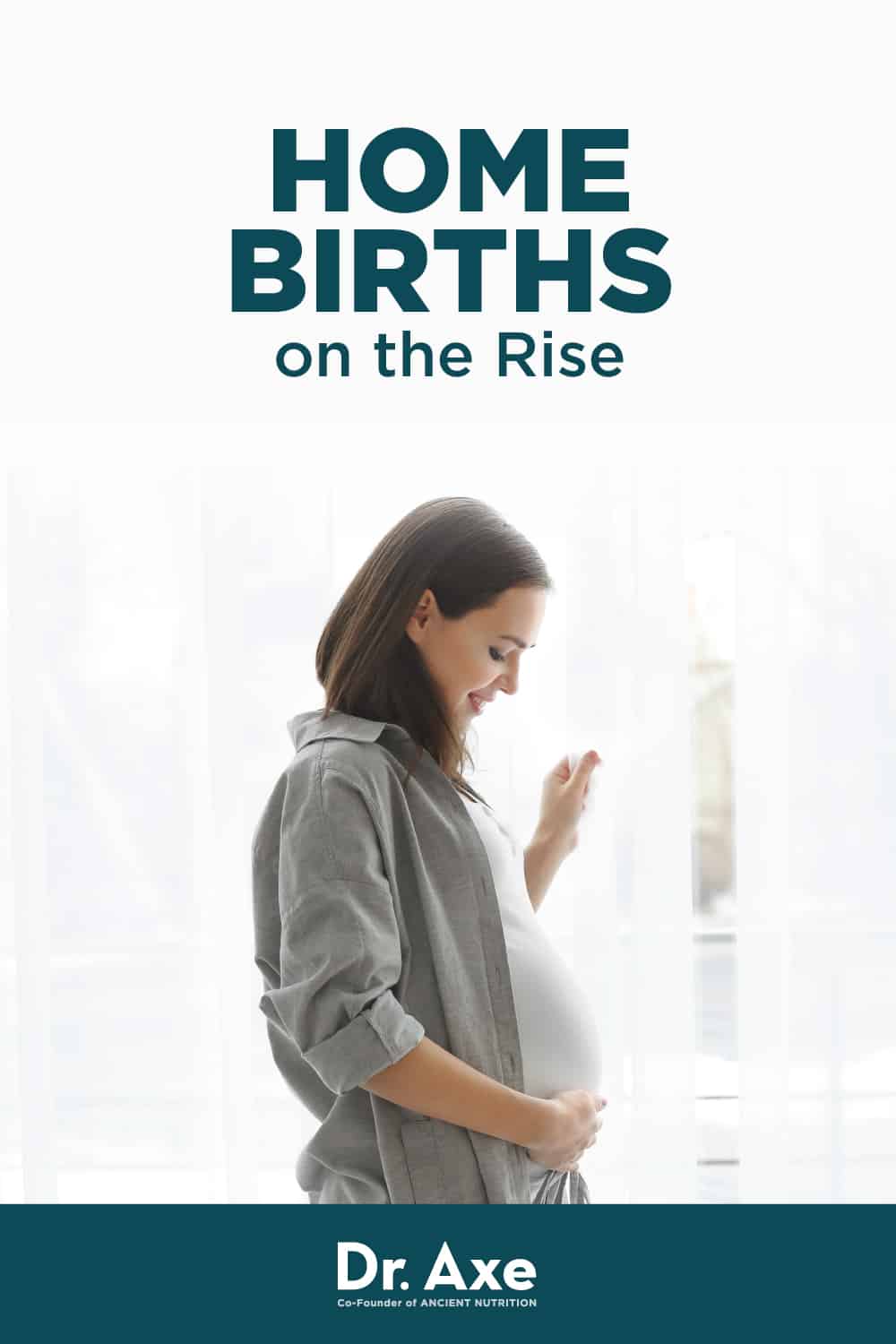 Home Births on the Rise Does Insurance Cover Them? Dr. Axe