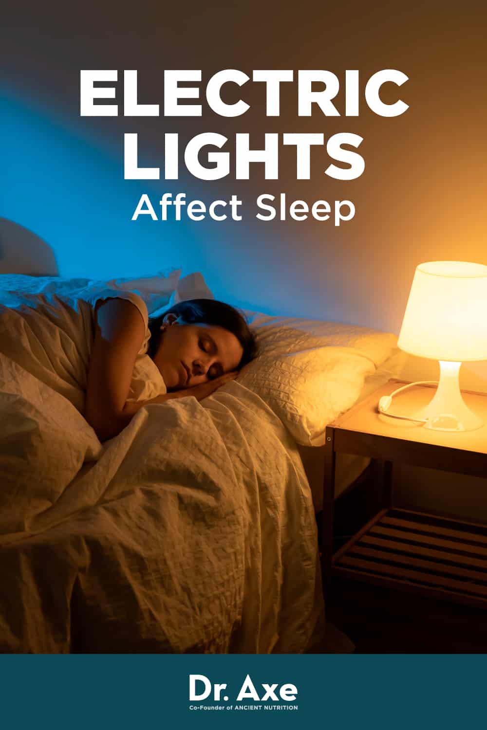 Study Shows Electric Lights Affect Sleep Dr. Axe