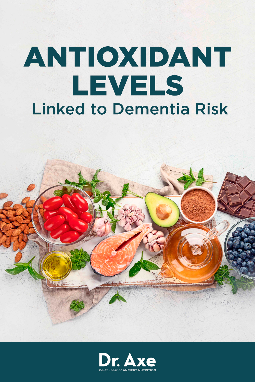 Higher Antioxidant Levels Linked to Lower Dementia Risk Dr. Axe